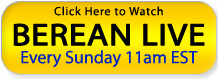 Click here to watch Berean Live every Sunday at 11 Eastern